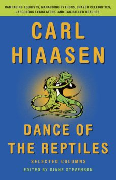 Dance of the Reptiles, Carl Hiaasen