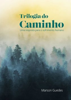 Trilogia do caminho, Marson Guedes