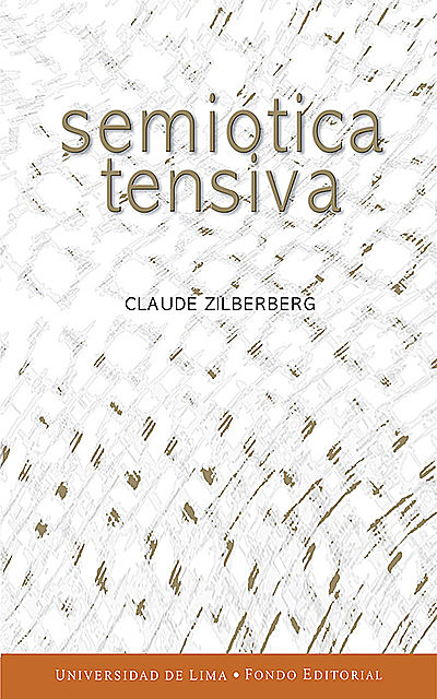 Semiótica tensiva, Claude Zilberberg