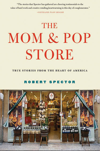 The Mom & Pop Store, Robert Spector