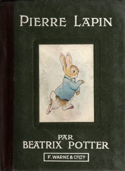 Histoire de Pierre Lapin, Beatrix Potter