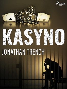 Kasyno, Jonathan Trench