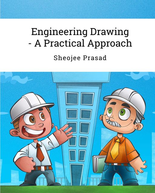 Engineering Drawing, Sheojee Prasad