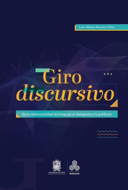 Giro discursivo, Luis Alfonso Ramírez Peña