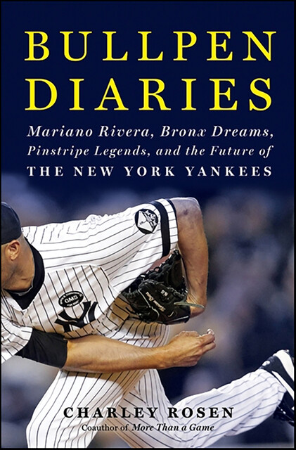 Bullpen Diaries, Charley Rosen