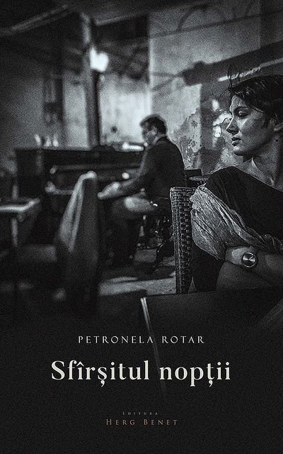 Sfîrșitul nopții, Petronela Rotar