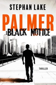 Palmer :Black Notice, Stephan Lake