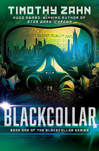 Blackcollar: The Blackcollar, Timothy Zahn