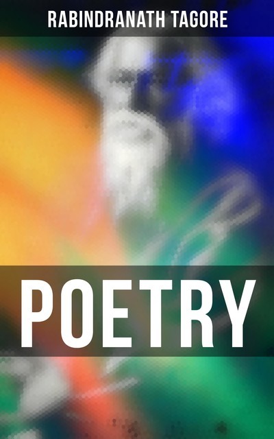 Poetry, Rabindranath Tagore
