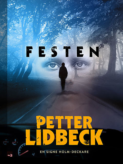Signe Holm 1 – Festen, Petter Lidbeck