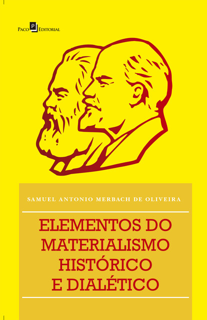 Elementos do Materialismo Histórico e Dialético, Samuel Antonio Merbach de Oliveira