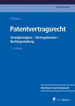 Patentvertragsrecht, Ronny Hauck, Martin Löhnig, Louis Pahlow, Hubertus Baumhoff, Matthias Lamping, Sven Kluge, Burkhard Führmeyer, Constanze Krenz, Eike Matthes, Herwig Lux