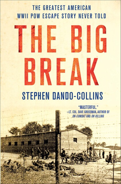 The Big Break, Stephen Dando-Collins