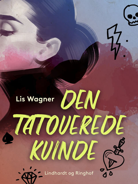 Den tatoverede kvinde, Lis Wagner