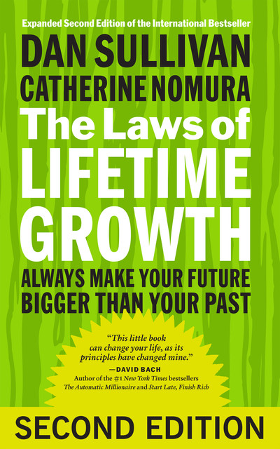 The Laws of Lifetime Growth, Dan Sullivan, Catherine Nomura