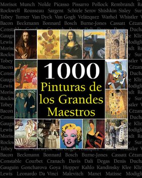 1000 Pinturas de los Grandes Maestros, Victoria Charles, Joseph Manca, Megan McShane
