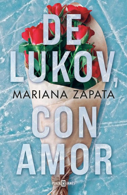 De Lukov, con amor, Mariana Zapata