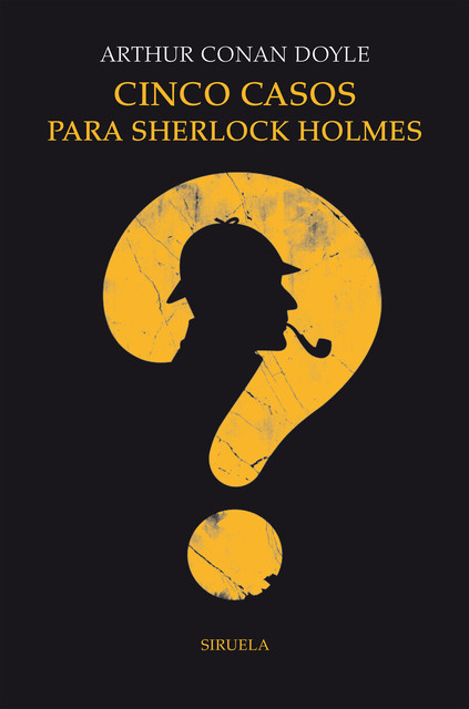 Cinco casos para Sherlock Holmes, Arthur Conan Doyle