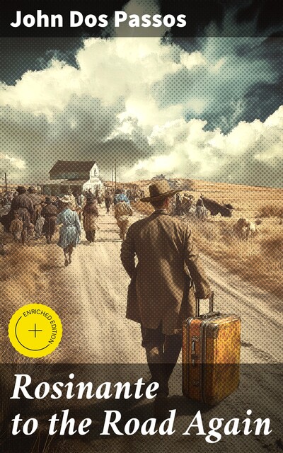 Rosinante to the Road Again, John Dos Passos