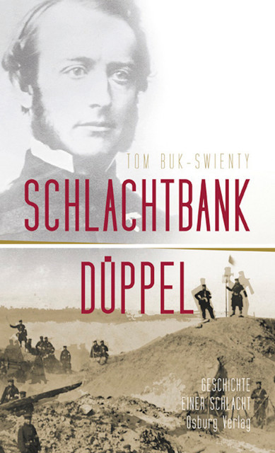 Schlachtbank Düppel: 18. April 1864, Tom Buk-Swienty