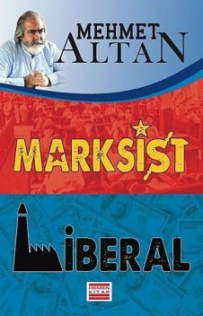 Marksist Liberal, Mehmet Altan