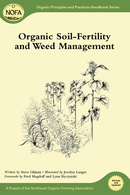 Organic Soil-Fertility and Weed Management, Steve Gilman
