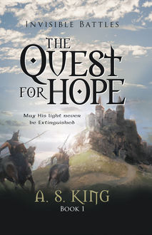 The Quest for Hope, A.S.King