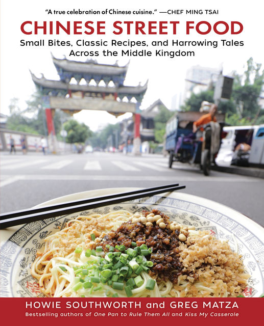 Chinese Street Food, Howie Southworth, Greg Matza
