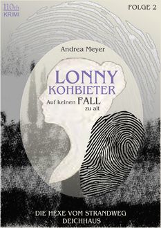 Lonny Kohbieter #2, Andrea Meyer