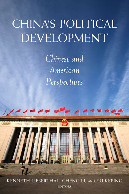 China's Political Development, Keping Yu, Cheng Li, Kenneth Lieberthal