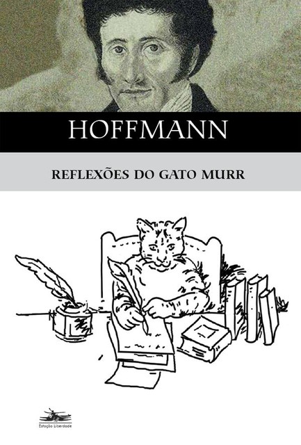 Reflexões do gato Murr, E.T. A. Hoffmann