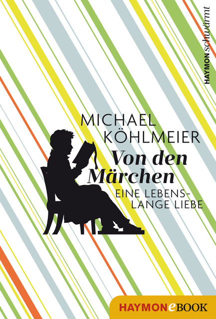 Von den Märchen, Michael Köhlmeier