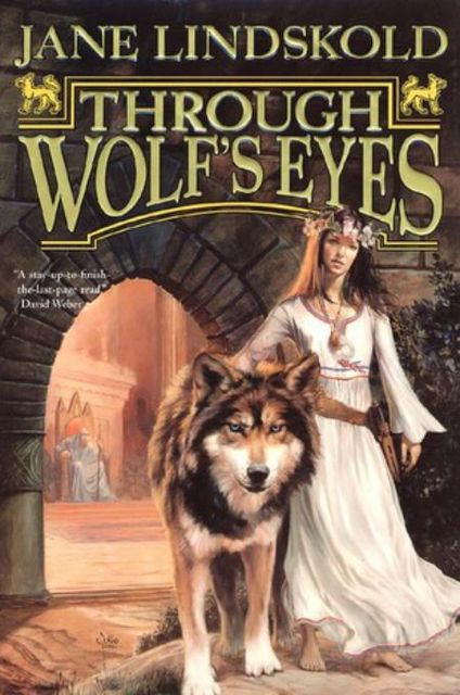 Through Wolf's Eyes, Jane Lindskold