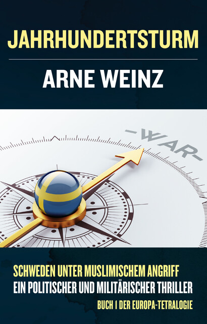 Jahrhundertsturm, Arne Weinz