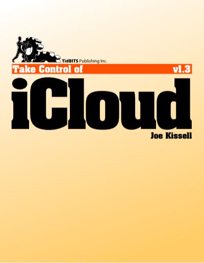 Take Control of iCloud (1.3), Joe Kissell
