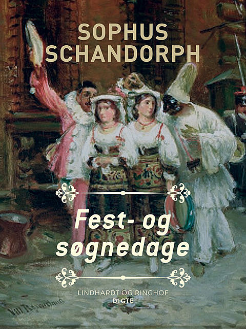 Fest-og søgnedage, Sophus Schandorph
