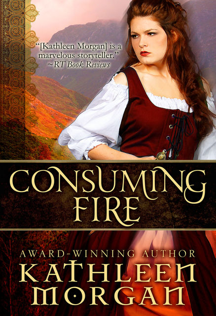 Consuming Fire, Kathleen Morgan