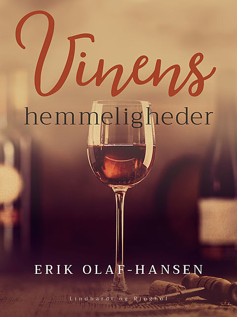 Vinens hemmeligheder, Erik Hansen