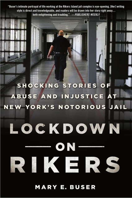 Lockdown on Rikers, Mary E. Buser
