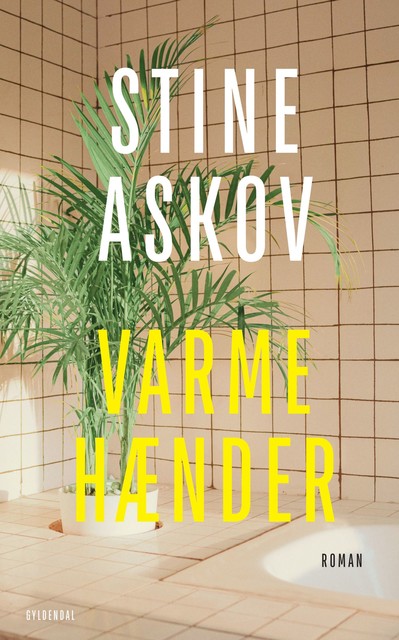 Varme hænder, Stine Askov