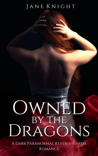 Owned by the Dragons, Jane Knight
