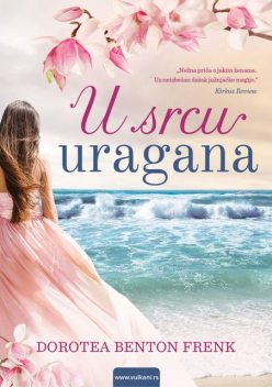 U srcu uragana, Dorotea Benton Frenk