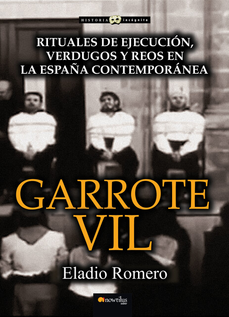Garrote vil, Eladio Romero