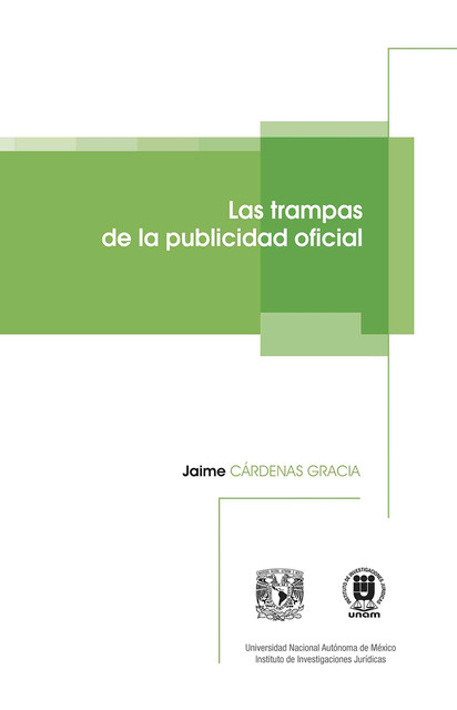 Las trampas de la publicidad oficial, Jaime Cárdenas Gracia