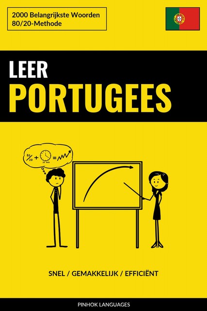 Leer Portugees – Snel / Gemakkelijk / Efficiënt, Pinhok Languages