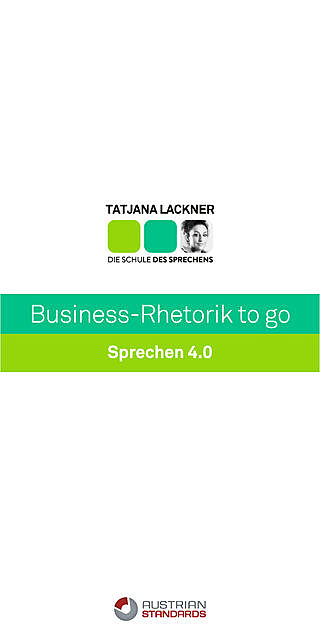 Business-Rhetorik to go, Tatjana Lackner