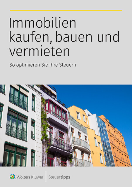 Immobilien kaufen, bauen und vermieten, Akademische Arbeitsgemeinschaft Verlagsgesellschaft mbH