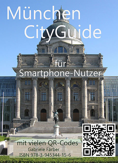 München Cityguide für Smartphone-Nutzer, Gabriele Färber