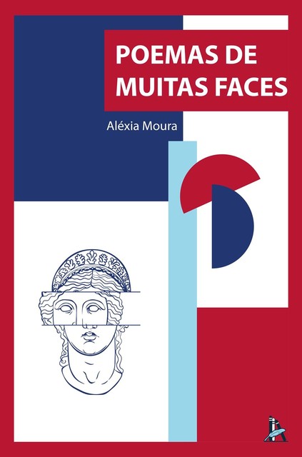 Poemas de muitas faces, Aléxia Moura