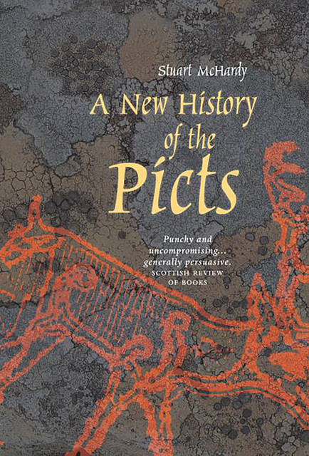 A New History of the Picts, Stuart McHardy